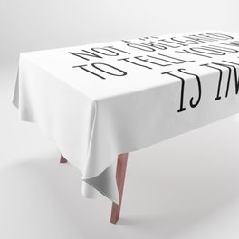 Funny Sarcastic Slogan Tablecloth