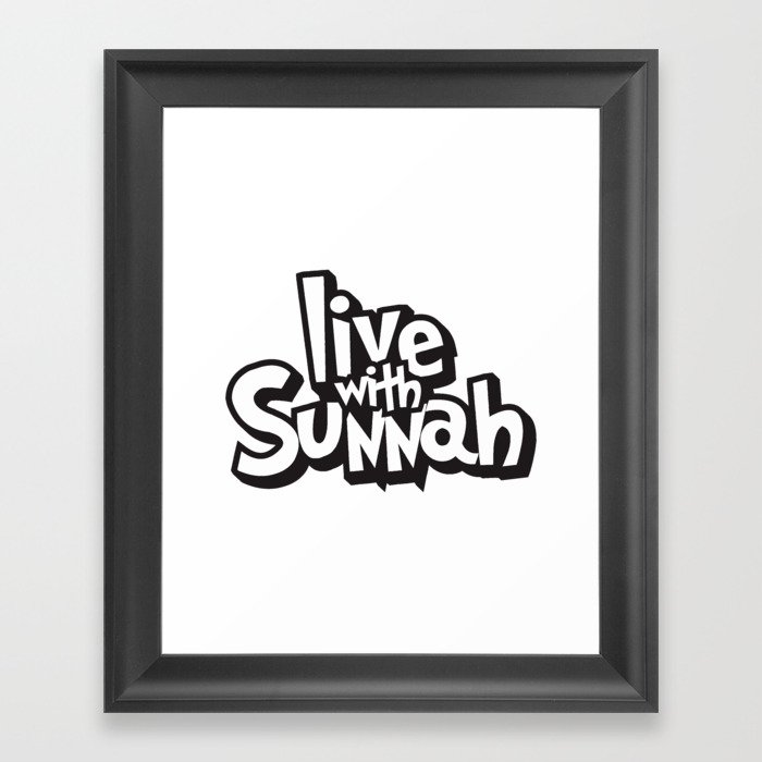 Live with Sunnah Framed Art Print