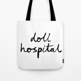 Doll Hospital logo Tote Bag