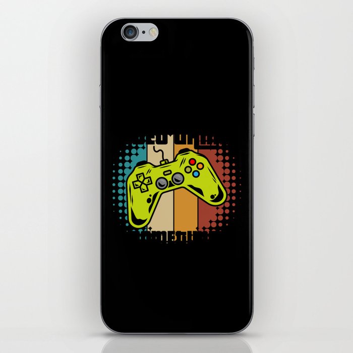 I Don't Always Play Video Games iPhone Skin