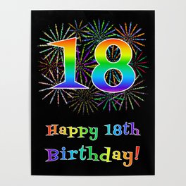 [ Thumbnail: 18th Birthday - Fun Rainbow Spectrum Gradient Pattern Text, Bursting Fireworks Inspired Background Poster ]