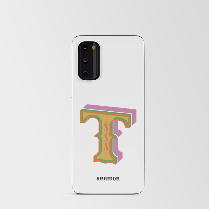 Abridor Type Design T Android Card Case