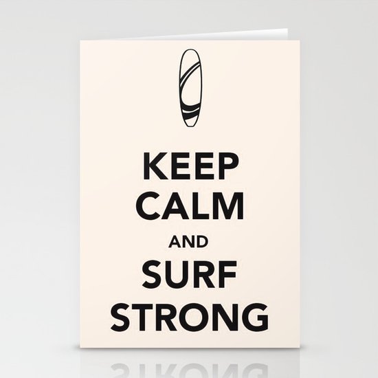 KEEP CALM SURF STRONG Stationery Cards