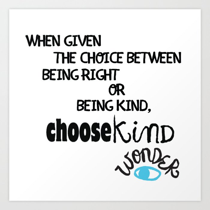 "Be Kind" quote from Wonder Art Print