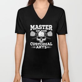 Master Of The Custodial Arts School Custodian V Neck T Shirt