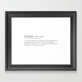 THE MEANING OF HYGGE Framed Art Print