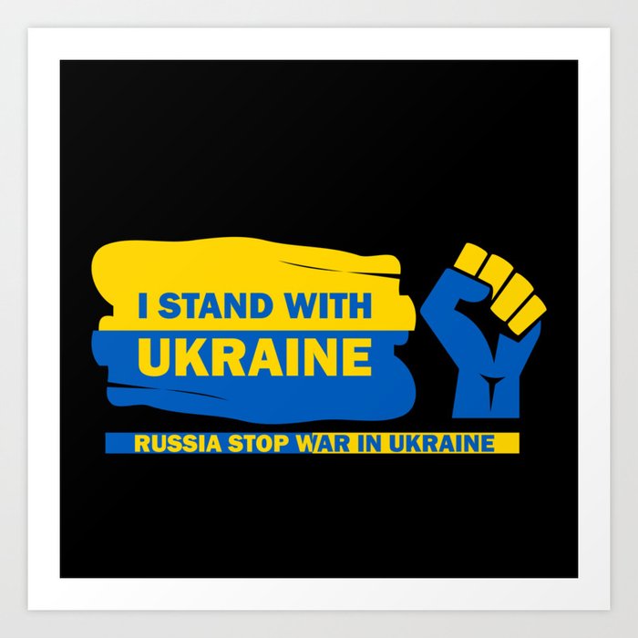 I stand with Ukraine Stop War blue yellow Art Print