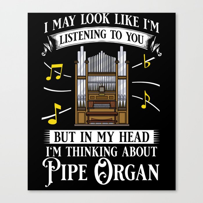 Pipe Organ Piano Organist Instrument Music Canvas Print
