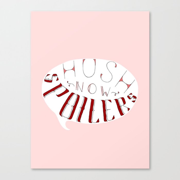 Hush Now. Canvas Print