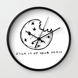 stick it up your yeah Wall Clock
