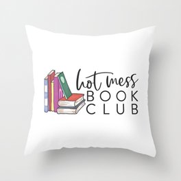 Hot Mess Book Club Throw Pillow