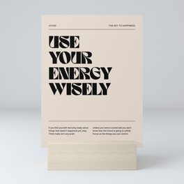 Use Your Energy Wisely Mini Art Print