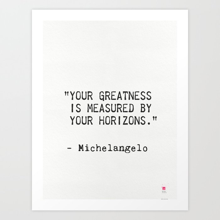 Michelangelo quote 5 Art Print