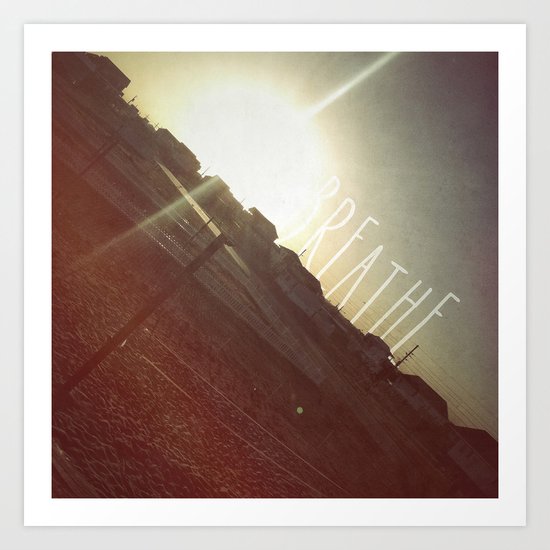 Breathe Art Print