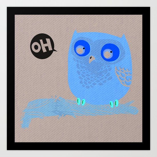 Oh-Owl~ Art Print