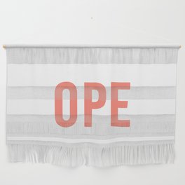 OPE Salmon Text Wall Hanging
