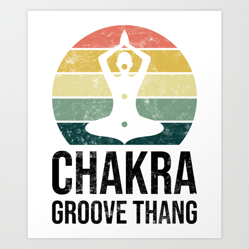 Chakra Yoga Quote Meditation Saying Funny Gym Workout Gift Art Print By Irockstarmerch Society6