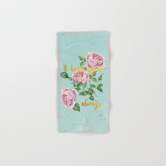 I love you- always - Gold glitter Typography on floral watercolor illustration Hand & Bath Towel