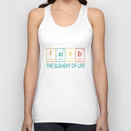 Father The Element Of Life Unisex Tank Top