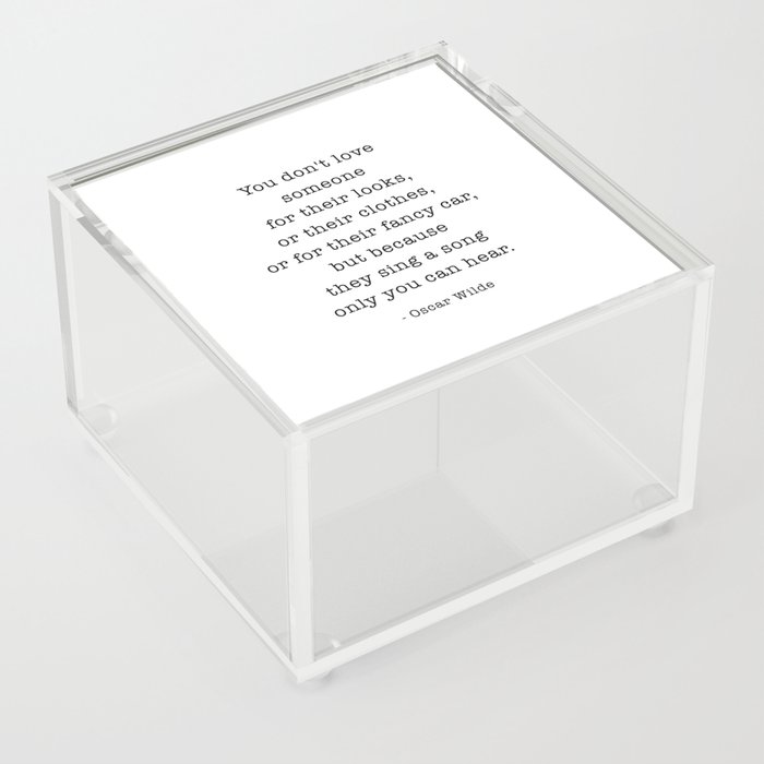 They Sing A Song Only You Can Hear, Oscar Wilde  Acrylic Box