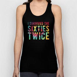 I Survived The 60s Twice Unisex Tank Top