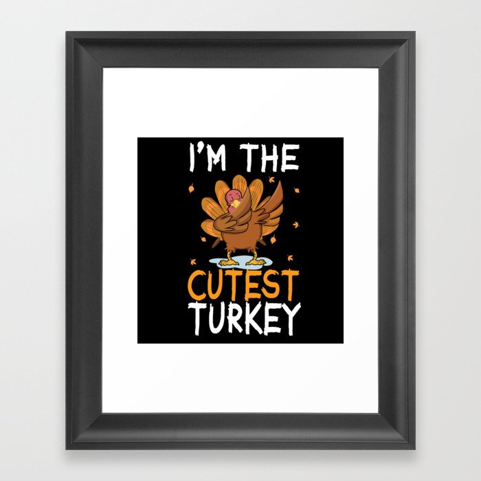 Dabbing Turkey Funny Cutest Turkey Thanksgiving Framed Art Print