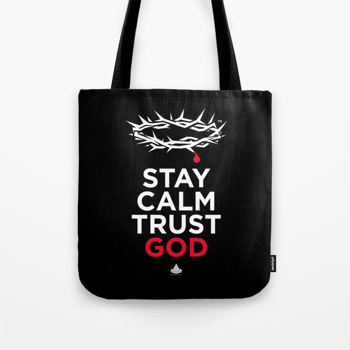 Stay Calm Trust God™ - Dark Tote Bag