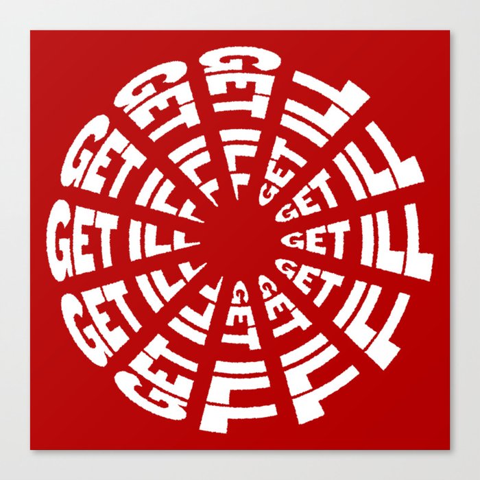 Time to Get Ill Clock - Red Canvas Print