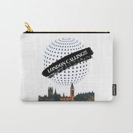 London calling, be sure you will be there Carry-All Pouch