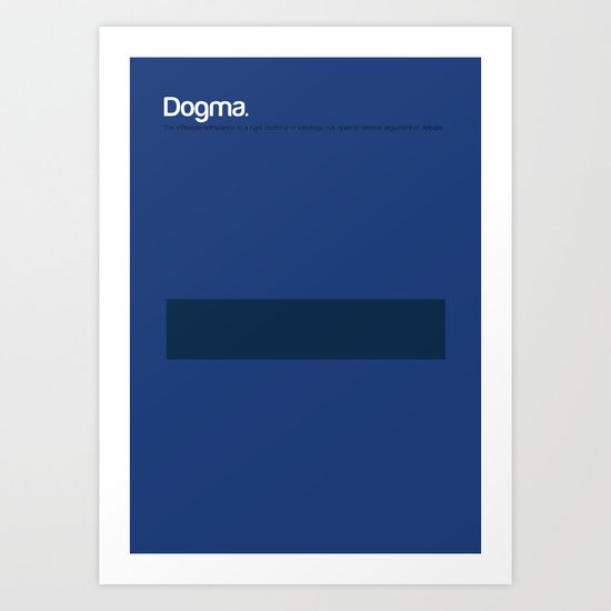 Dogma Art Print