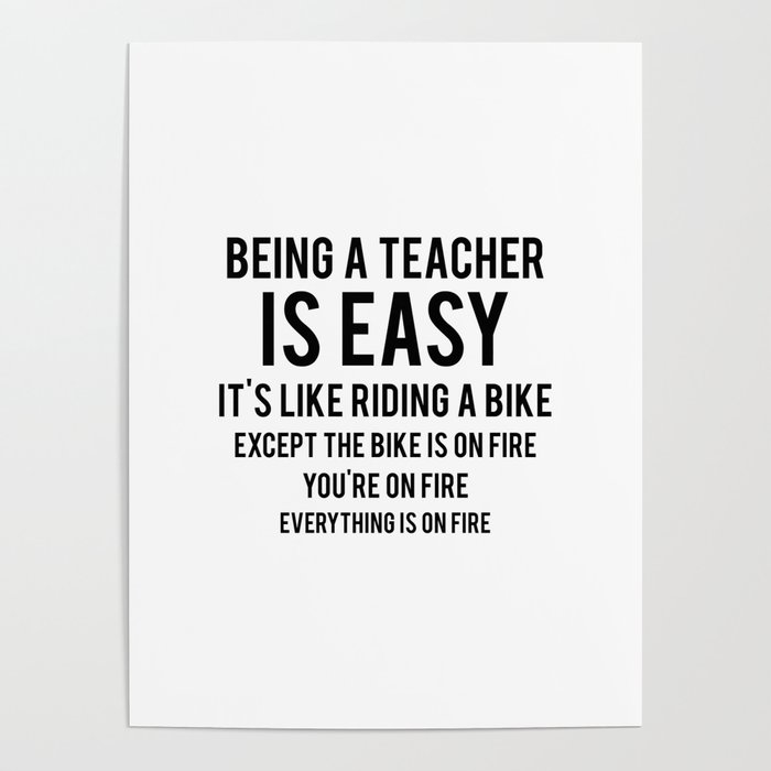 Being a Teacher is Easy Poster