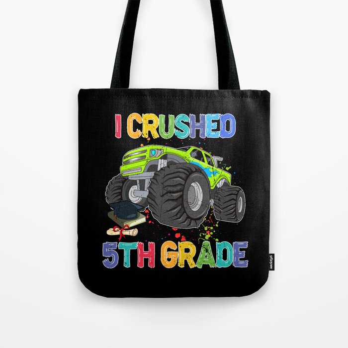 I crushed 5th grade back to school truck Tote Bag