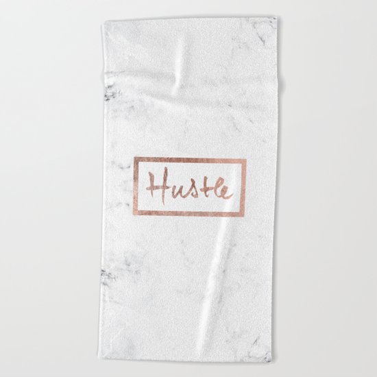 Modern hustle typography rose gold white marble Beach Towel
