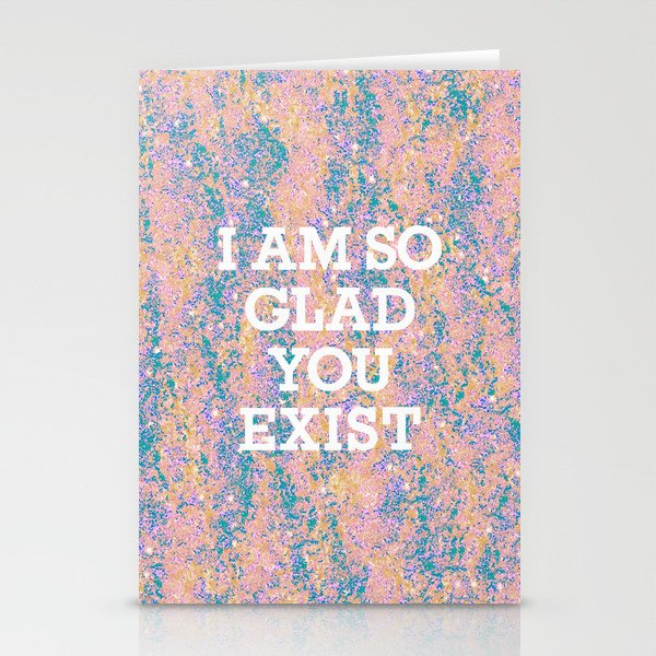 i am so glad you exist in pastel Stationery Cards | Graphic-design, Greeting, Note, Card, Birthday, Letter, Stationary, Floral, Birthday-card, Greeting-card