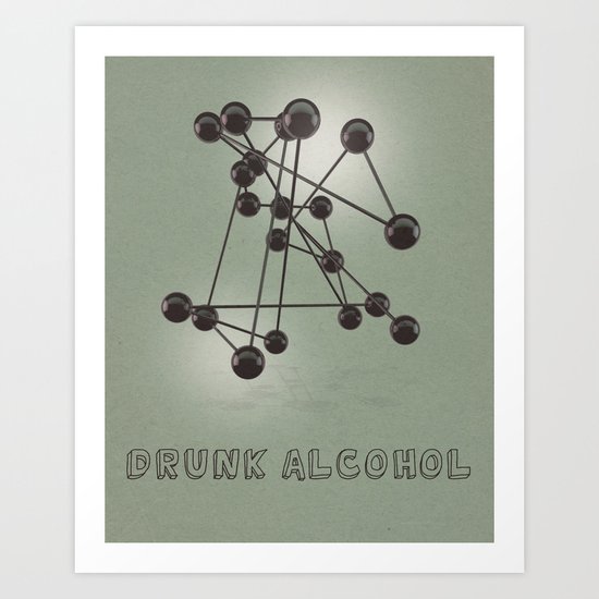 Drunk Alcohol Art Print