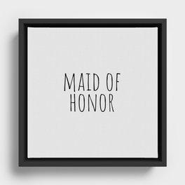 Maid of honor Framed Canvas
