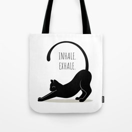 Inhale. Exhale Tote Bag