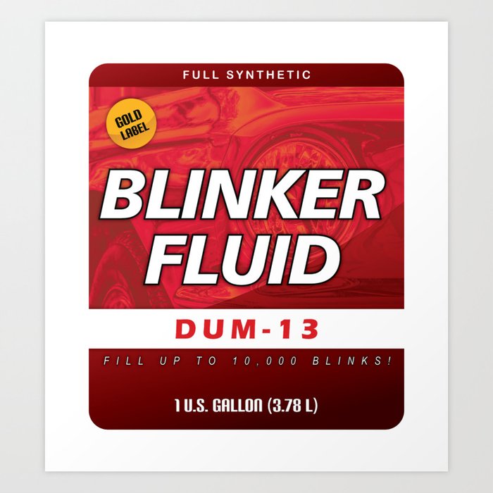 Blinker Fluid Label Art Print