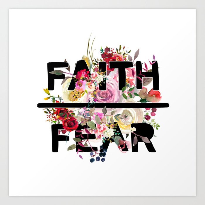 Christian Quote - Faith Over Fear - Cute Floral Watercolor Typography Art Print