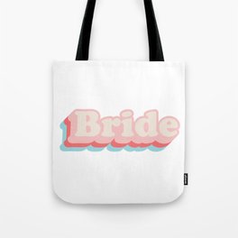 Bride! Tote Bag