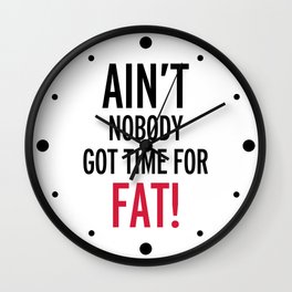 Time For Fat Funny Gym Quote Wall Clock