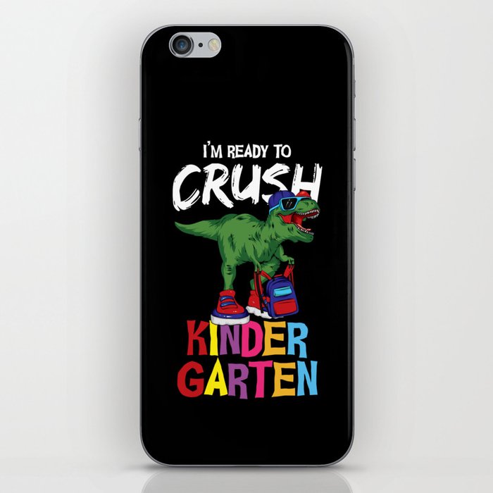 I'm Ready To Crush Kindergarten Dinosaur iPhone Skin