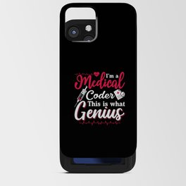 I'm A Medical Coder This Genius Coding Programmer iPhone Card Case