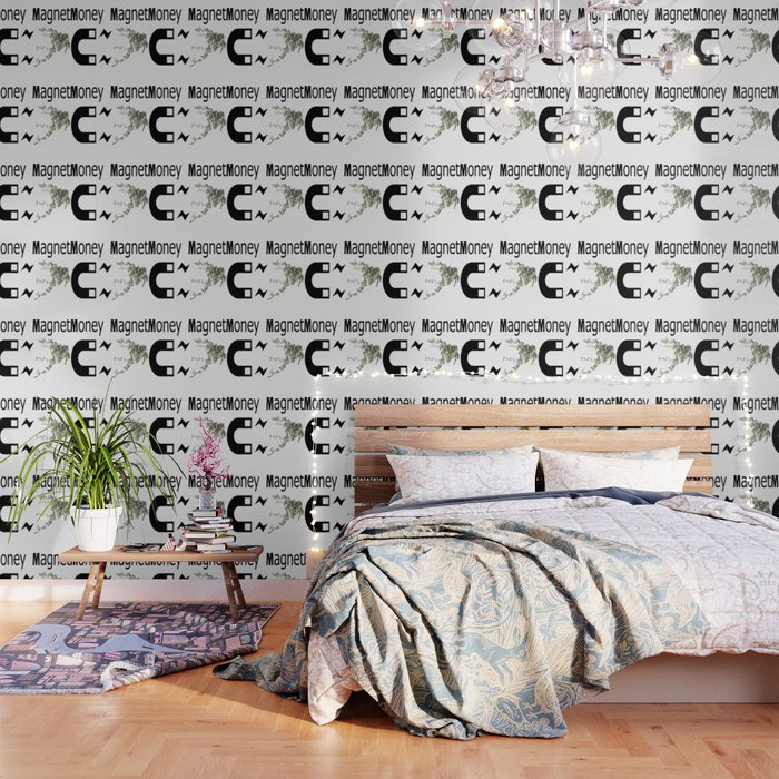 Money Magnet Wallpaper by Positively Patterns | Society6