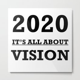 2020 Its All About Vision Eye Chart Metal Print