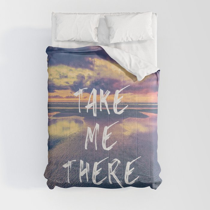 Take Me There Beach Sunset Text Comforter