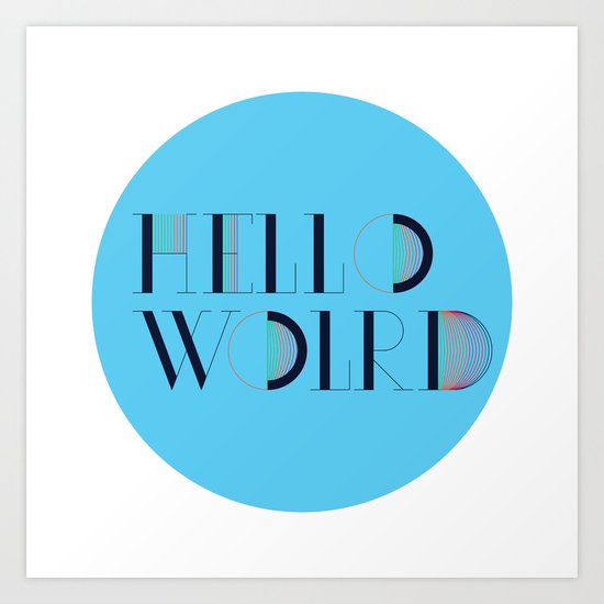 Hello World | Comp Sci Series Art Print
