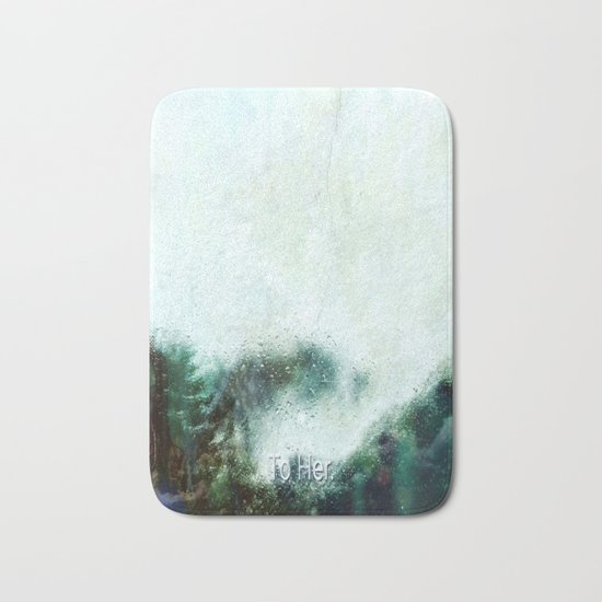 To Her Bath Mat
