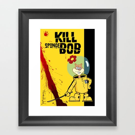 Kill Spongebob Framed Art Print