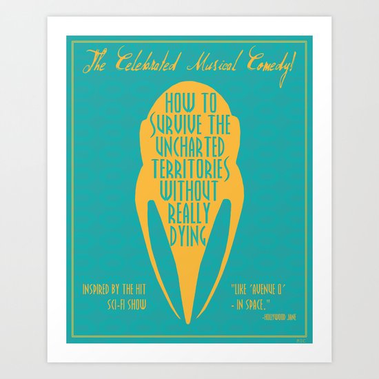 How to Survive the Uncharted Territories Without Really Dying Art Print